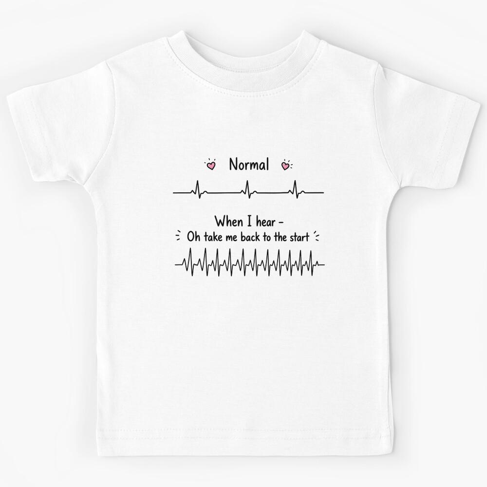 Oh Take Me Back to the Start Heartbeat EKG Music Fan Tee Kids T-Shirt 100
