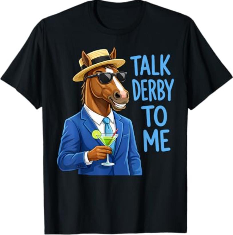 Men s Talk Derby to Me Funny Racing Horse T-Shirt S разноцветный