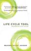 The Life Cycle Tool WorkBook and Guide Book
