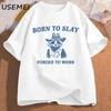 Born To Slay Forced To Work Printed T-shirt Funny Graphic Tshirts Raccoon Vintage Cartoon Men's Cotton T-shirt Streetwear Tees