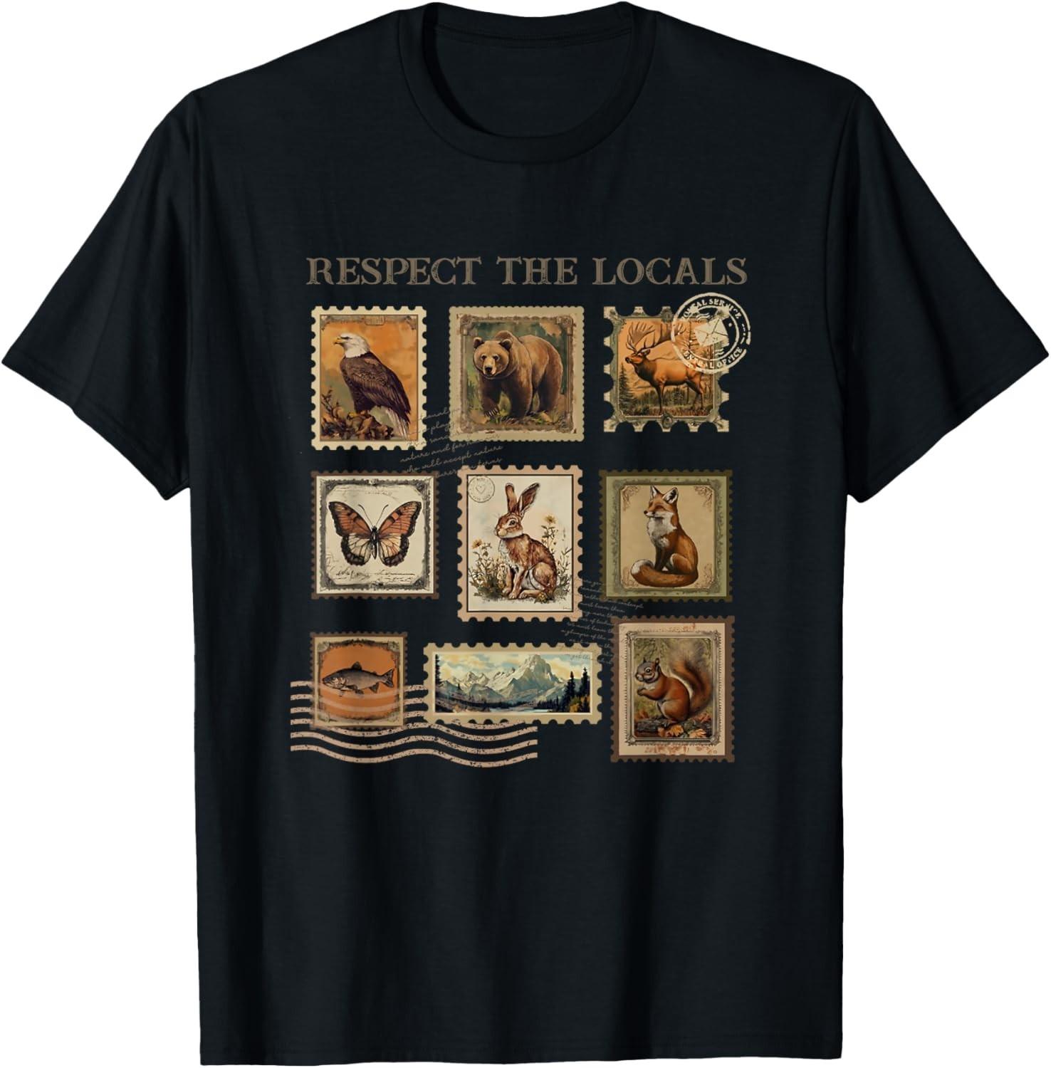 Respect The Locals Wildlife Nature Animal Lover T-Shirt Mens Womens Tees Top L
