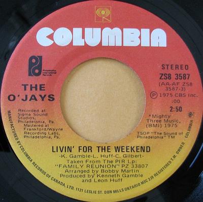 7inch Record O'JAYS - Livin' For The Weekend / Stairway T ZS83587 Columbia, Phila 1975 Canada Soul/Funk Used