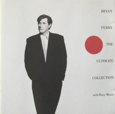 CD BRYAN FERRY, ROXY MUSIC - The Ultimate Collection EGCTV2,07777863 EG, Virgin 1988 Evropa Dance & Electronica Použité