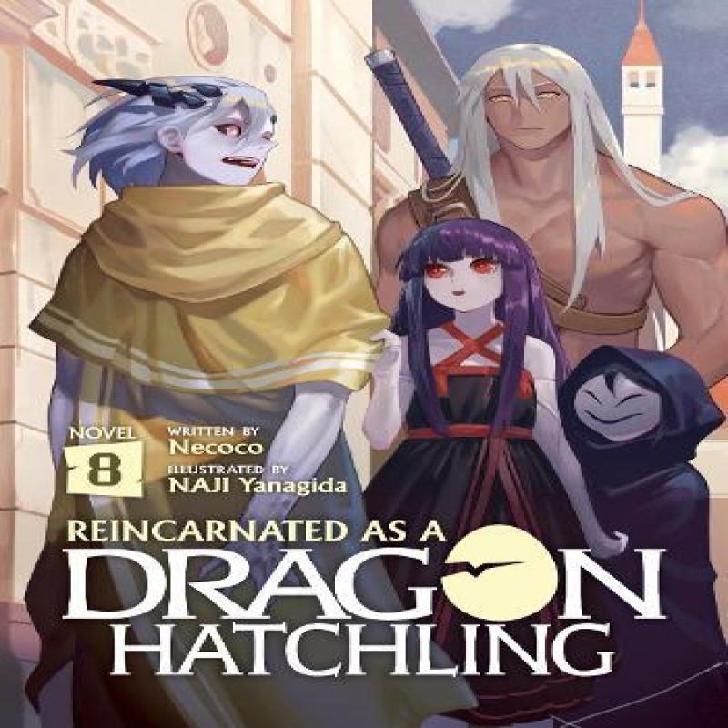 Reincarnated As a Dragon Hatchling Light Novel Vol. 8 by Necoco... 9781638589105