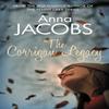 The Corrigan Legacy by Anna Jacobs Paperback Book 9780749027636