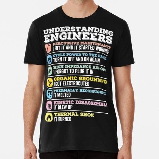 Understanding Engineers Size S to 5XL Made in the USA T-Shirt 3XL