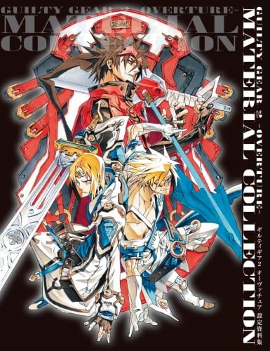 GUILTY GEAR 2 -OVERTURE- Коллекция материалов по сеттингу