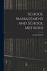 The School Management and School Methods Book