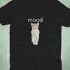 Mood Shirt, Funny Sleeping Kitten T Shirt, Cat Lover Lazy Day Gift
