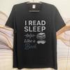 Anime ONeck Unisex Tshirt Streetwear Summer Boys T Shirt I Read Sleep Like A Book Short Sleeve Street Wear O Neck Top Tees