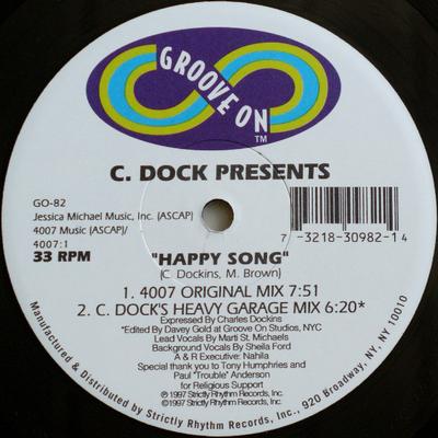 Disque 12 pouces C-DOCK - Happy Song GO82 Groove On 1997 US Dance & Electronica Occasion