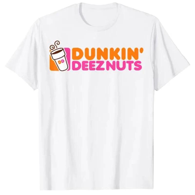 Dunkin Deez Nuts  Dunkin Deeznuts TShirt Aesthetic Clothes Graphic Tee Shirts Tops Casual Loose Clothing Fashion Streetwear