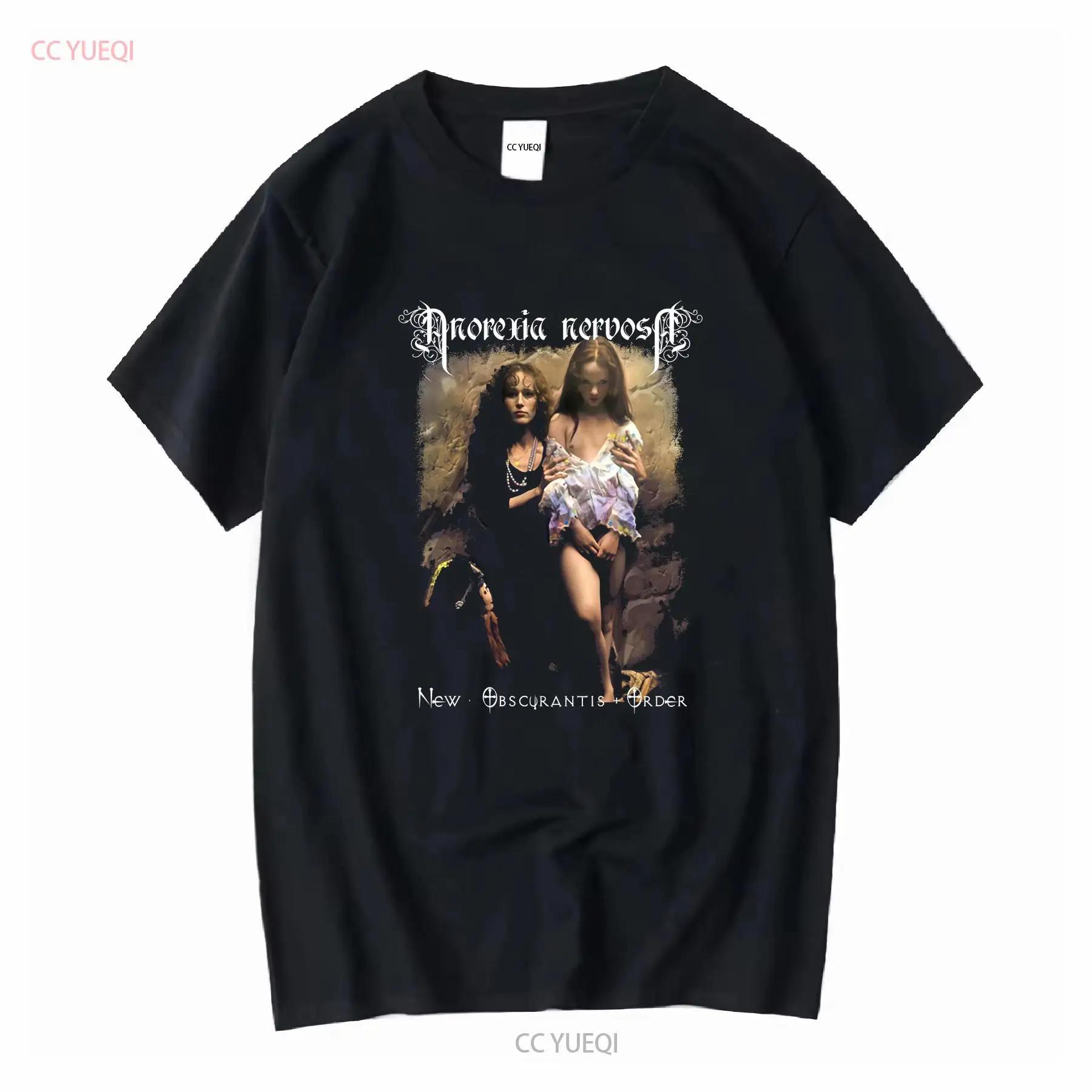 Anorexia Nervosa New Obscurantis Order Horror T Shirt All Size S 3XL long or short sleeves vintage Washed Slightly homme S разноцветный