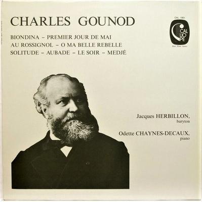 Disque Vinyle JACQUES HERBILLON ODETTE CHAYNESD  Gounod  Mélodies CAL1851 Calliope 1981 France Classique Occasion