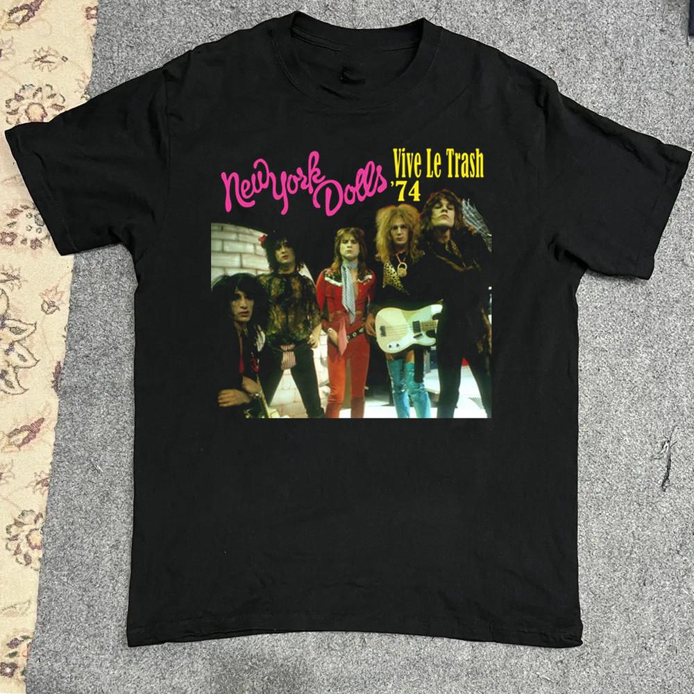 New York Dolls Vive Le Trash  74 T Shirt All Size S - 5XL AR1572 Unisex T-Shirt L