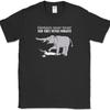 Elephants Never Forget T-Shirt Funny Hunter Animal Humor Tee