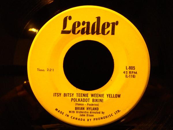 

7inch Record BRIAN HYLAND Itsy Bitsy Teenie Weenie Yellow Pol L805 Leader 1960 Canada Rock Used