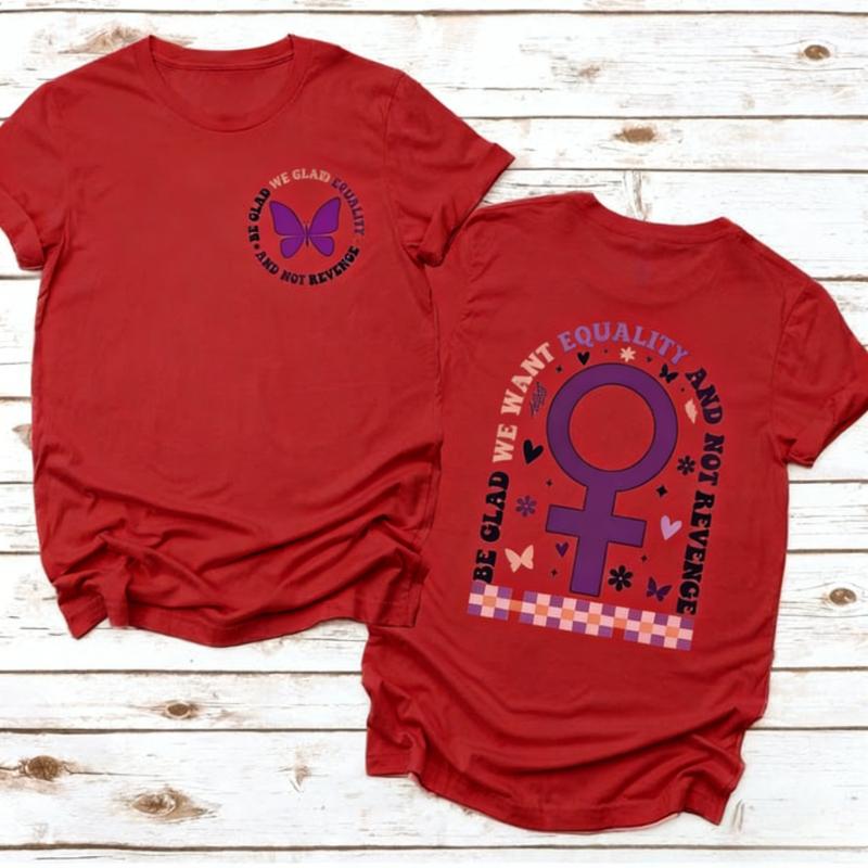 

Women Equality Rights Shirt International Womens Day Tee Be Glad We Want Equality and Not Revenge 8th March Equal Rights Day 3XL