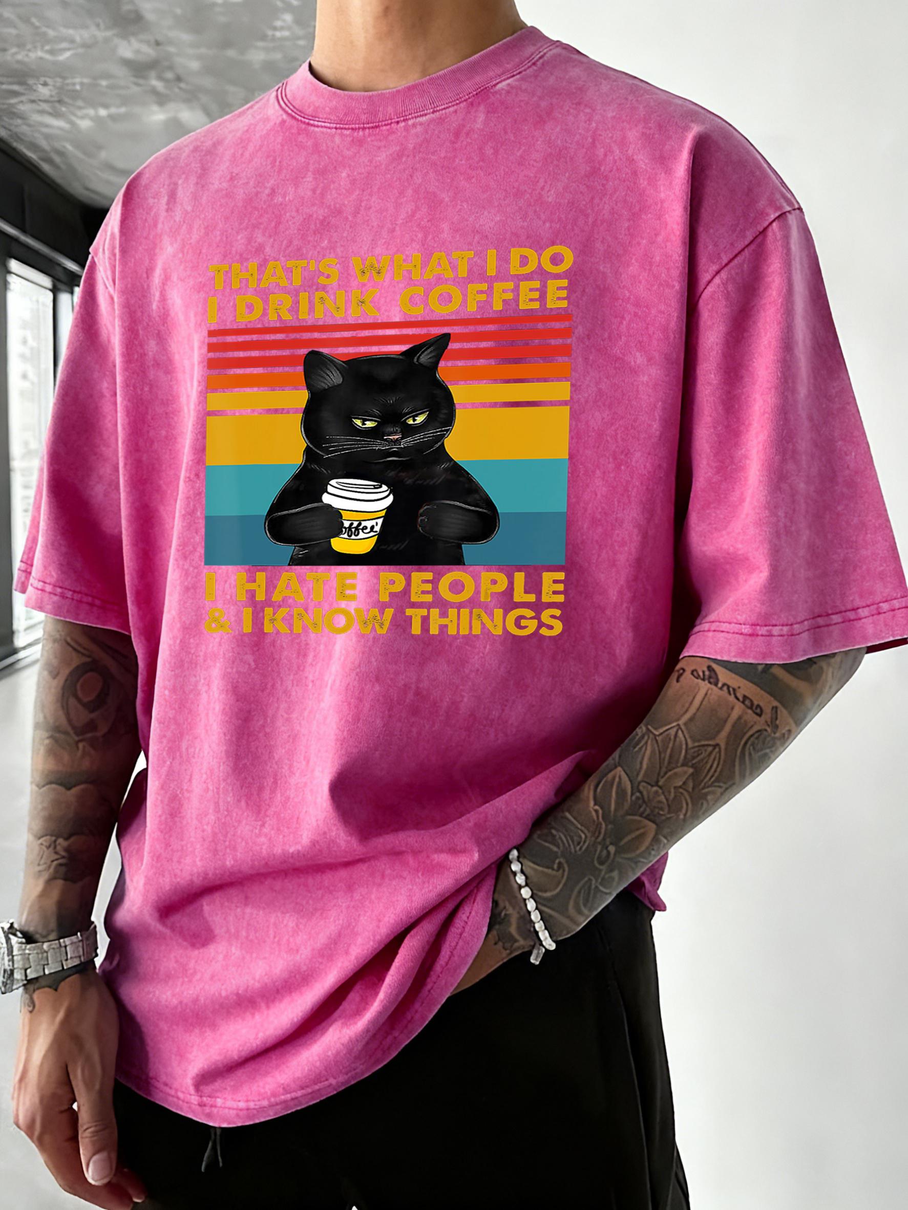 

Cat Like Coffee Hate People Printed Washed T Shirts Soft Breathable TShirt Cotton Loose Short Sleeves Running Men Clothes S