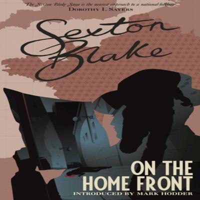 Sexton Blake On the Home Front Paperback Book 9781781088029
