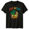 Stay Weird T-Shirt Alien Unicorn Skater Retro Psychedelic Birthday Gift