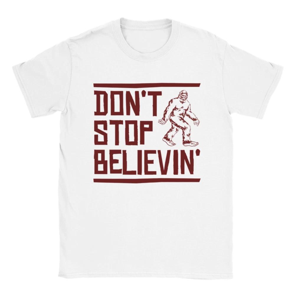 Don t Stop Believing T-shirt XXXXL
