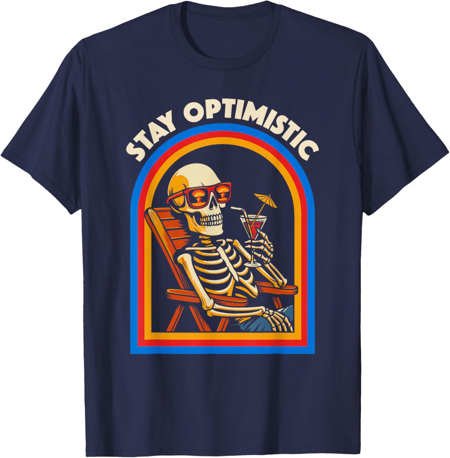 Stay Optimistic Skeleton Relaxing Cocktail Graphic TShirt Casual Cotton Tee for Men Women S