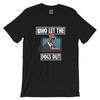 Horror Line Unisex Adult Who Let The Dogs Out T-Shirt