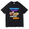 So You Tellin Me A Shrimp Fried This Rice Tee Shirts UnisexWomen Clothing Harajuku Aesthetic Tshirt Unisex Streetwear Cotton Tops