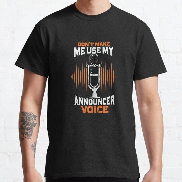 Funny Radio Public Address Announcer Gift Classic T-Shirt S-3XL XL
