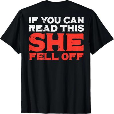 Wenn du das lesen kannst, ist sie vom Motorrad gefallen Lustiger Biker Motorrad ( AUF DER RÜCKSEITE) T-Shirt