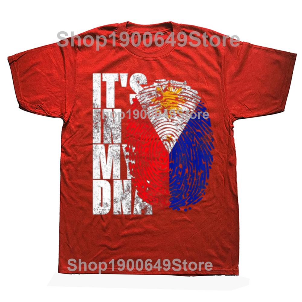 Its In My DNA Philippine Asia Islands Philippines Filipino Flag T Shirts Streetwear Short Sleeve Birthday Gifts Tshirt Men S