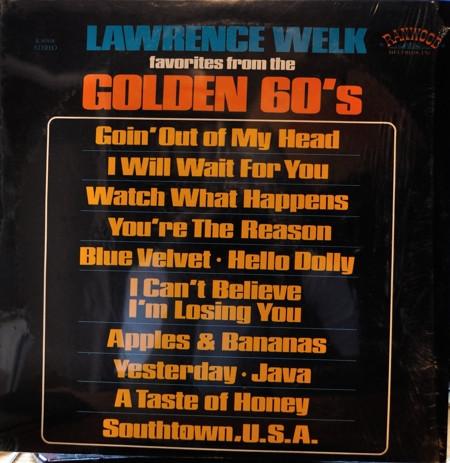 

LP Record LAWRENCE WELK Favorites From The Golden 60s LPS50137 Ranwood 1970 US Jazz Used