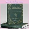 Ediție Verde Cartea Pierdută a Remediilor din Plante Tehnici Esențiale de Vindecare Naturală