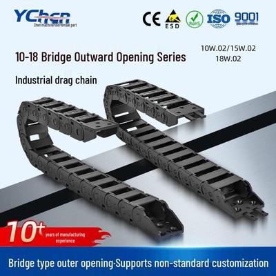 Nylon Drag Chain 101518 Bridge Type: Outdoor, High Temperature Resistant, Industrial, Full/Semi-Enclosed.