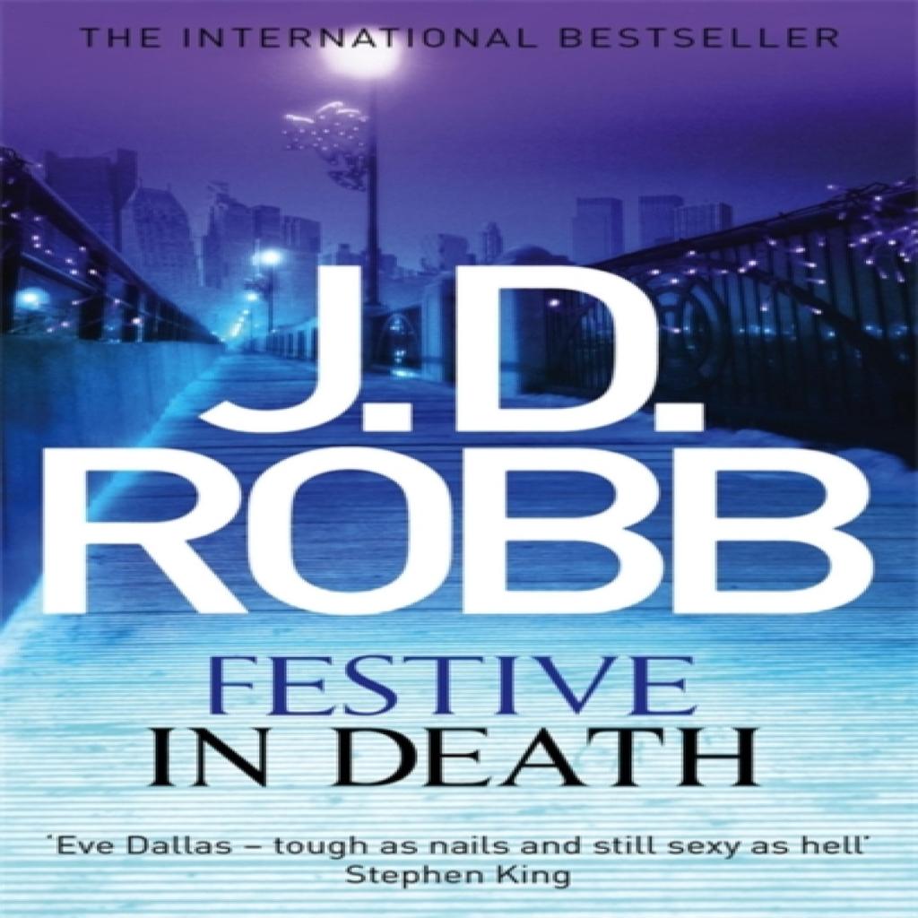 Festive In Death by J. D. Robb Paperback Book 9780349403700