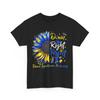 Down Syndrome Awareness T Shirt, Down Right Perfect Ribbon Sunflower Shirt