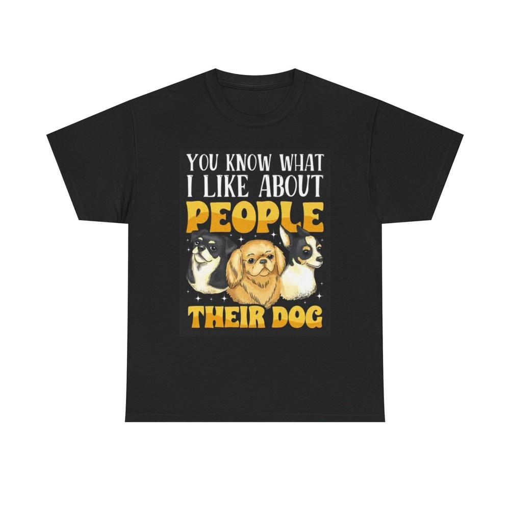 I Like Peoples Dogs Graphic T Shirt Funny Puppys Unisex Heavy Cotton Tee