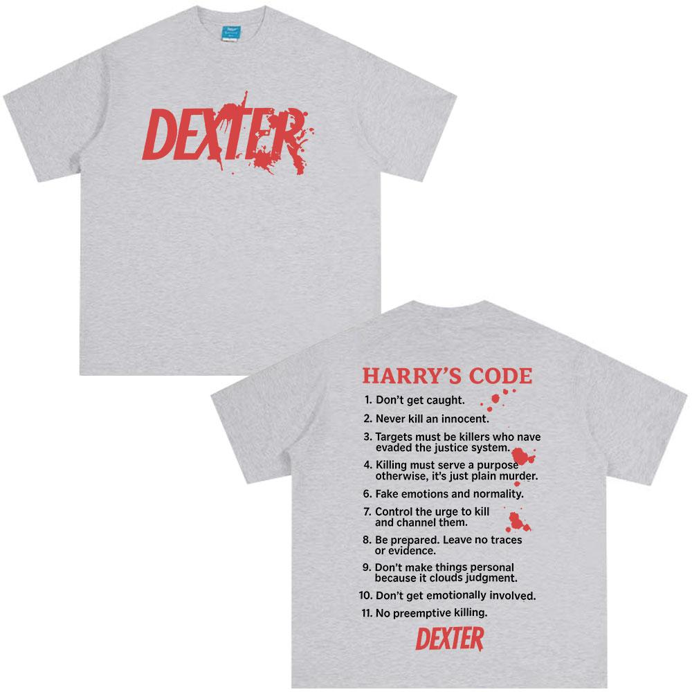 Dexter Morgan Harrys Code Tshirts Mens Clothing Casual Cotton Short Sleeves Oversized T Shirts Fashion Vintage Tshirt