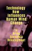 Libro Technology How Influences Human Mind Change