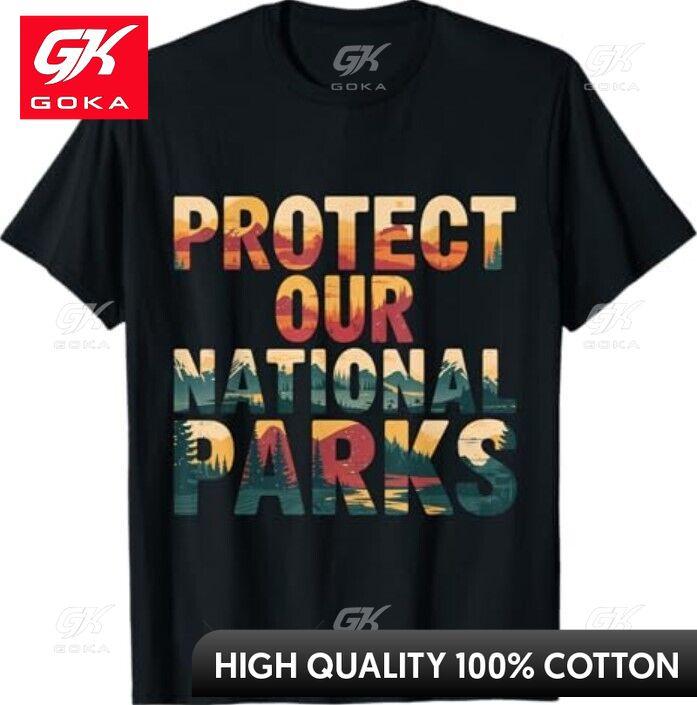 Protect Our US National Parks TShirt Round Neck Summer Look Shirt Relaxed Fit Playful Cool Design Breathable Cotton S
