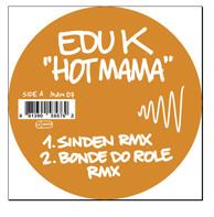 

12-дюймовая пластинка EDU K - Hot Mama MAN007 Man Recordings 2006 Германия Танцевальная и электронная Б/У