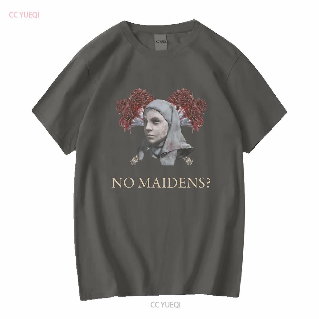 Maidenless T Shirt Mens No Maidens Dark Souls Heavy Metal Singles The Tarnished long or short sleeves vintage Washed fashion