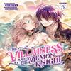 The Villainess and the Demon Knight Light Novel Vol. 5 by Nekota Paperback Book 9798895618684