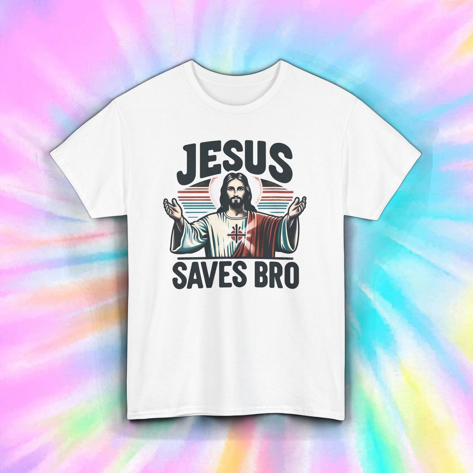 Jesus Saves Bro Shirt Funny Christian Faith Religious Graphic Tee S-5XL XXXXL