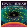 The Circumference of the World by Lavie Tidhar Paperback Book 9781616963620