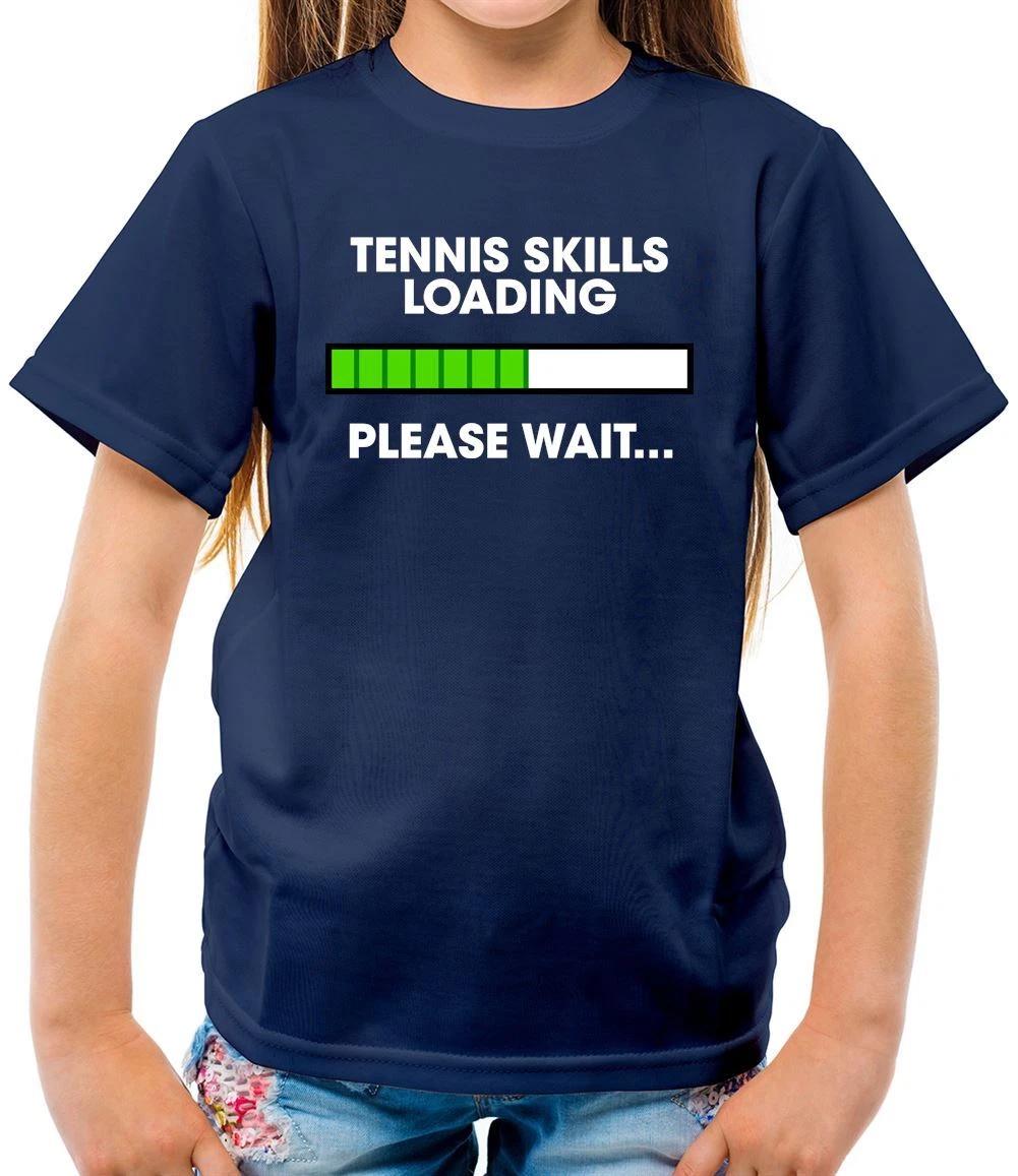 Tennis Skills Loading Please Wait - Kids T-Shirt - Player Ball Funny Racquet 120