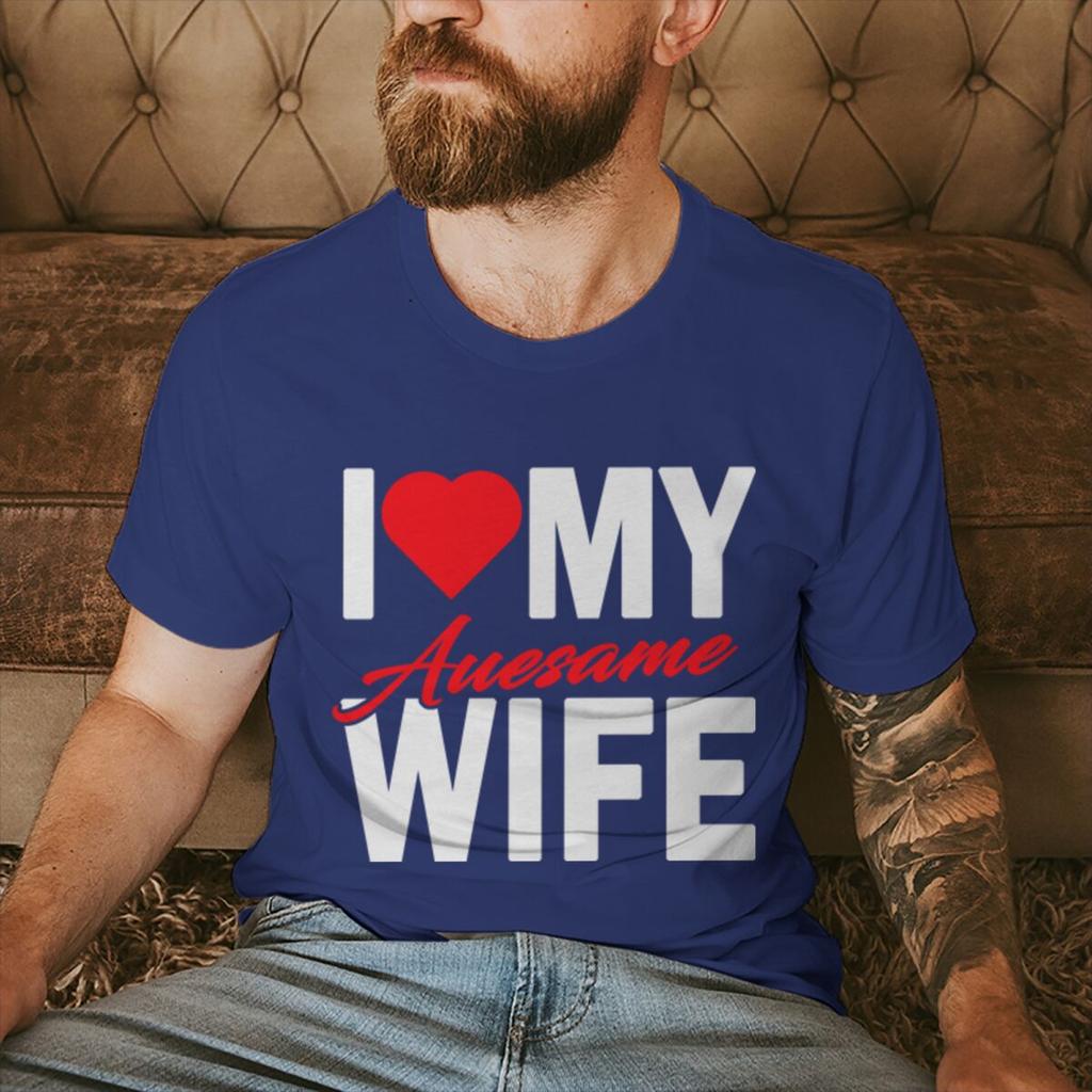 I Love My Awesome WifeHusband T Shirts Women Men Valentine Anniversary Gifts Honeymoon Couple Outfits Fashion Lover Tees