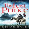 The Lost Prince by Ethan Bale Paperback Book 9781800329706