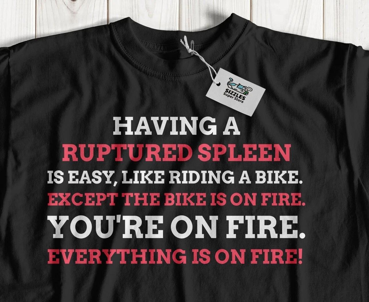 Unisex Funny Ruptured Spleen T-Shirt Splenectomy Gifts S